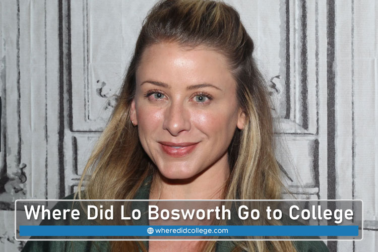 Where Did Lo Bosworth Go to College