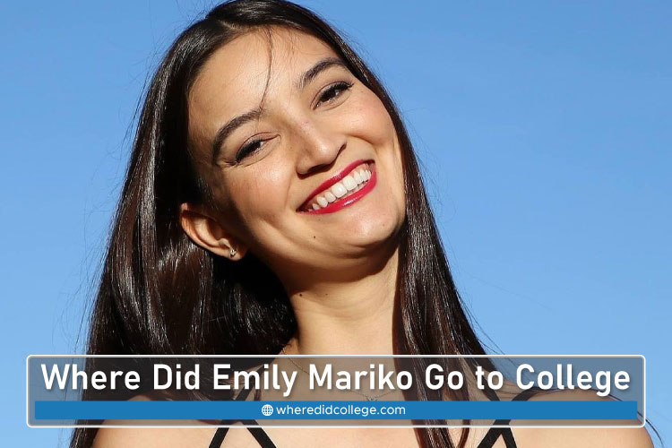 Where Did Emily Mariko Go to College