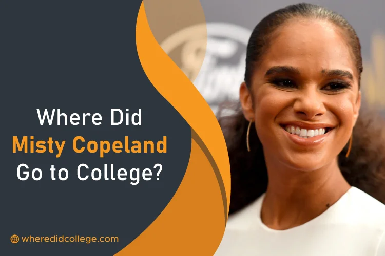 Where Did Misty Copeland Go To College