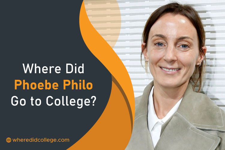 Where Did Phoebe Philo Go to College