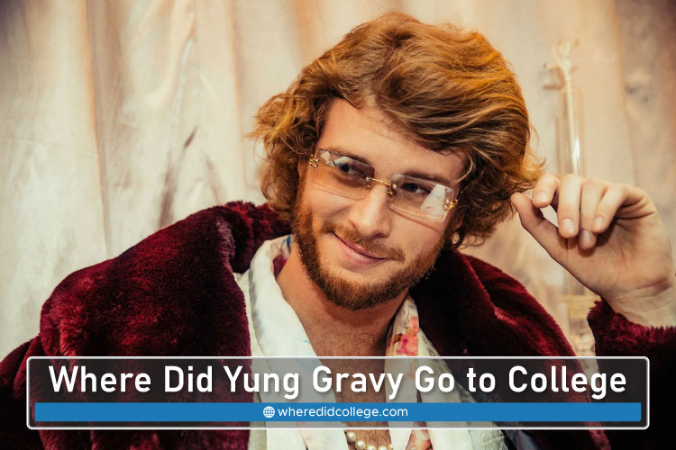 Where Did Yung Gravy Go to College? College Days Where Did Yung Gravy Go to College