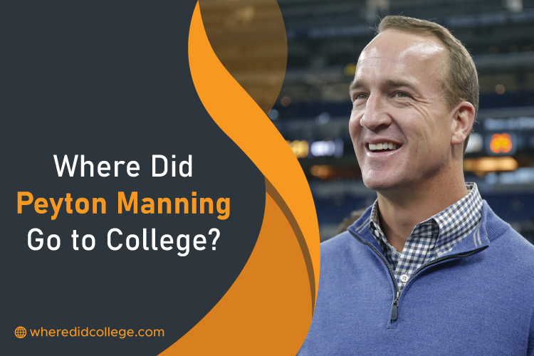 Where Did Peyton Manning Go to College? Academic Life