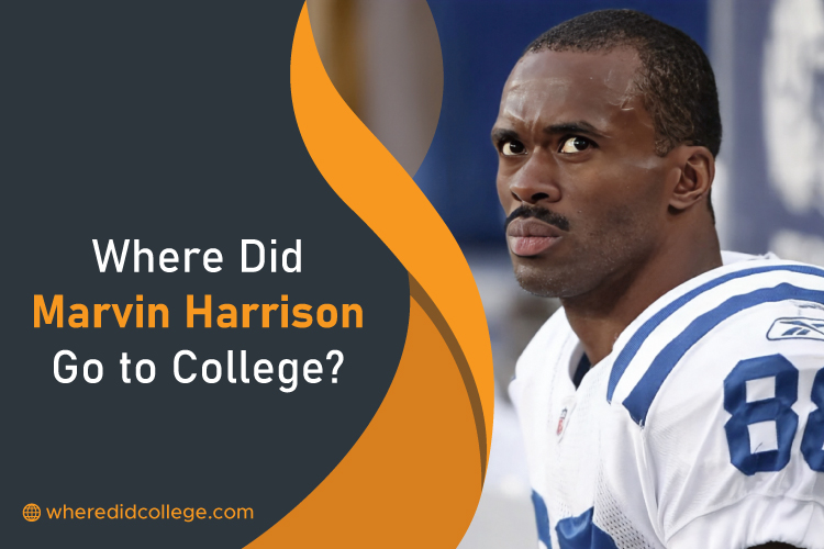 Where Did Marvin Harrison Go to College? Unraveling the Journey of the NFL Legend Where Did Marvin Harrison Go to College