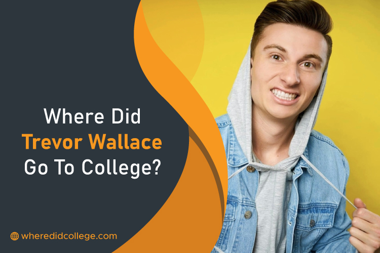 Where Did Trevor Wallace Go to College